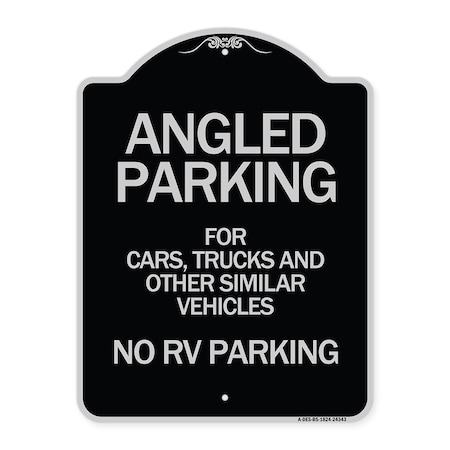 Signmission Angled Parking for Cars Trucks & Similar Vehicles No RV Parking Alum Sign, 24" x 18", BS-1824-24343 A-DES-BS-1824-24343
